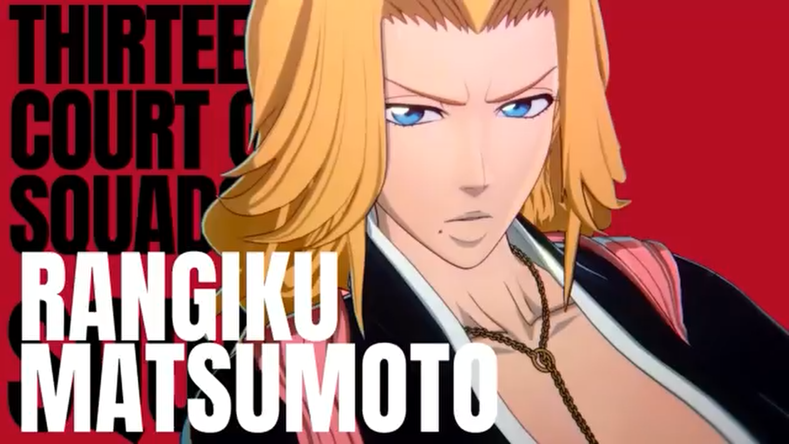 BLEACH REBIRTH OF SOULS: RANGIKU MATSUMOTO CHARACTER TRAILER